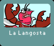 La Langosta